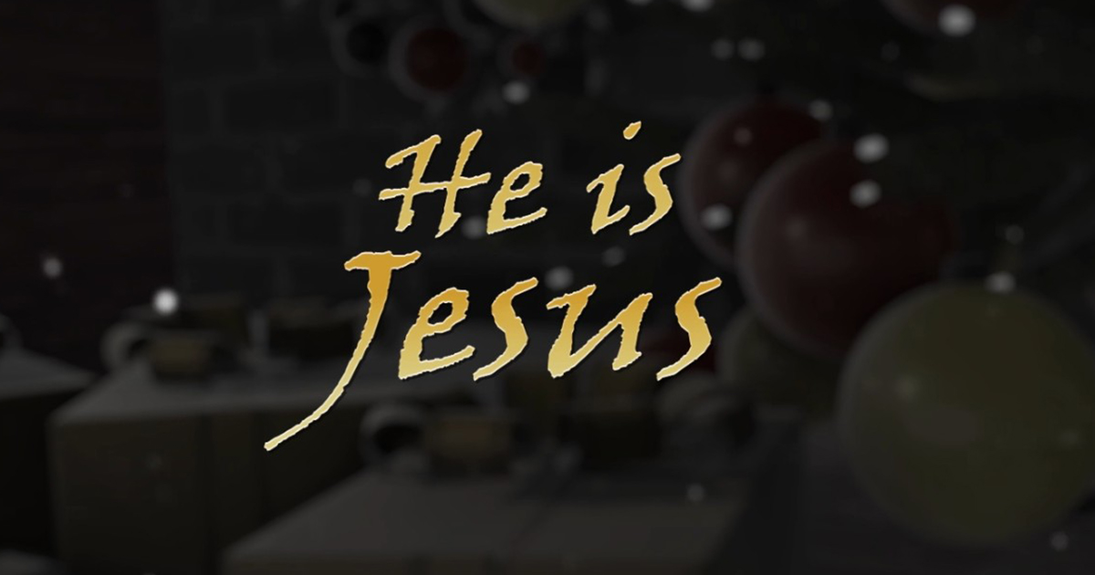 He is Jesus